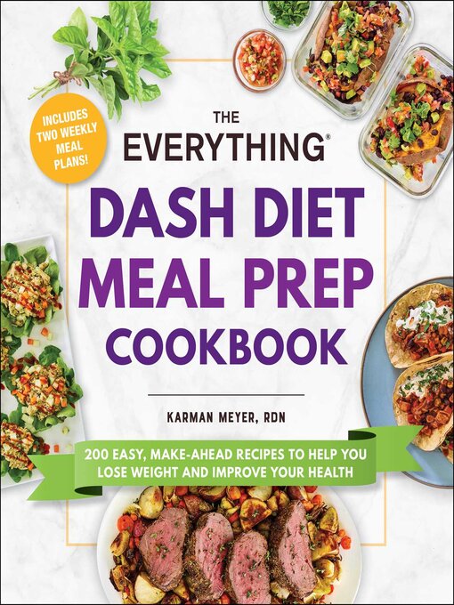 Title details for The Everything DASH Diet Meal Prep Cookbook by Karman Meyer - Available